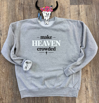 The Make Heaven Crowded Sweatshirt