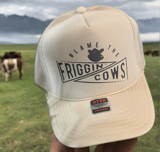 The Blame The Friggin Cows Hat