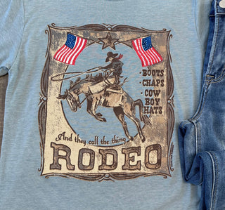 The They Call The Thing Rodeo T-Shirt